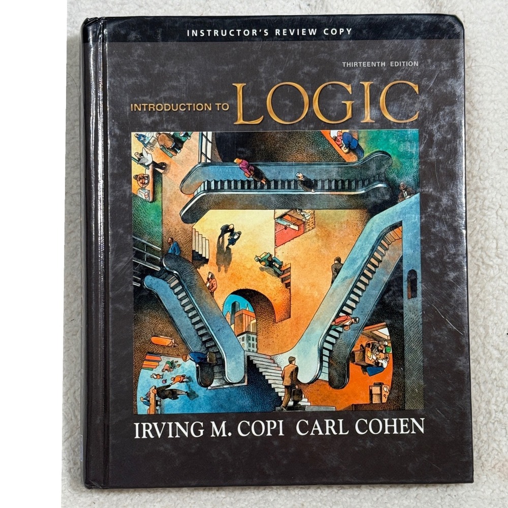 Introduction to Logic Copi Cohen Instructor's Review Copy 13th Ed 2009